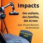 Impact : des enfants, des familles, des écrans Zoomacom