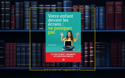 Votre enfant devant les écrans : ne paniquez pas 